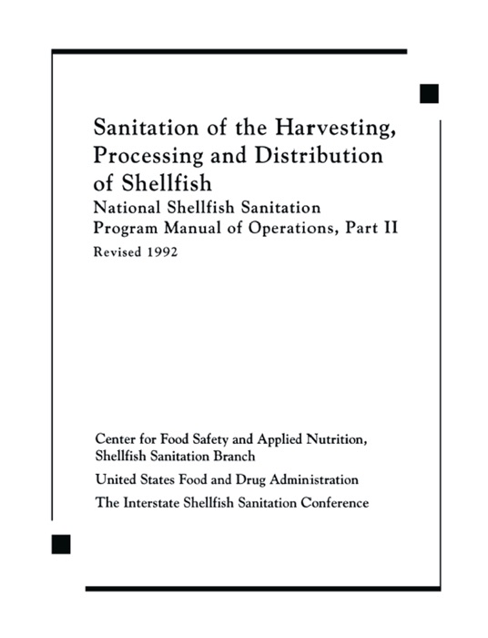 Sanitation of the Harvesting, Processing, and Distribution of Shellfish