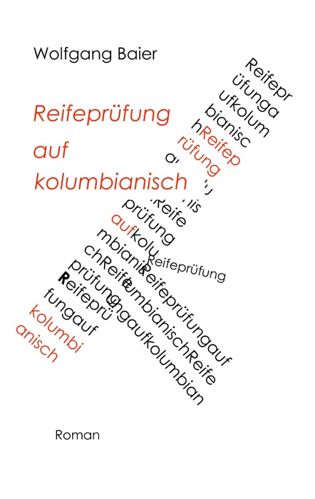 Reifeprüfung auf kolumbianisch