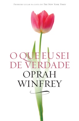 Capa do livro O que eu sei de verdade de Oprah Winfrey