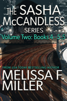 Melissa F. Miller - The Sasha McCandless Series: Volume 2 (Books 4-5.5) artwork