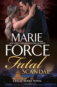 Fatal Scandal - Marie Force