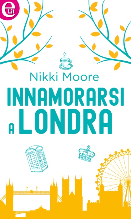 Innamorarsi a Londra (eLit)