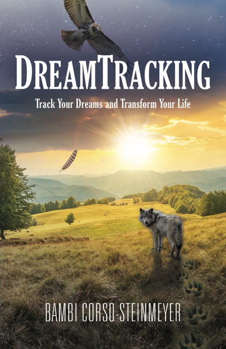 DreamTracking: Track Your Dreams and Transform Your Life