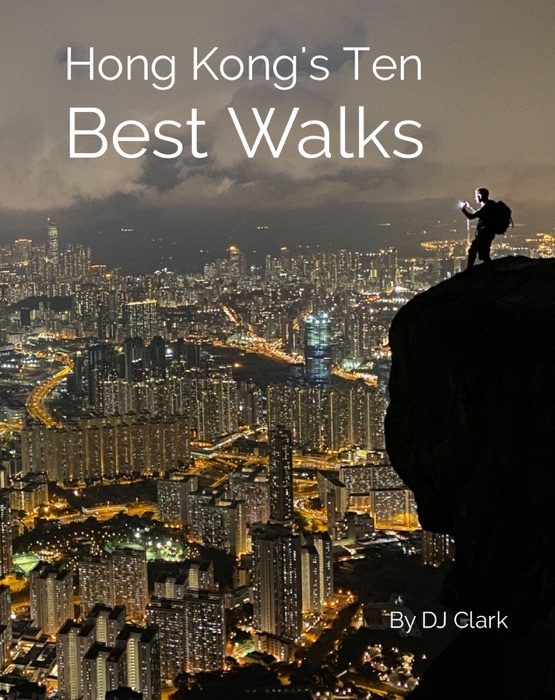 Hong Kong's 10 Best Walks