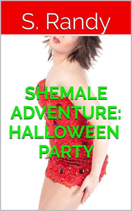 Shemale Adventure: Halloween Party