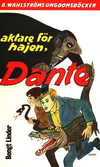 Aktare för hajen, Dante!