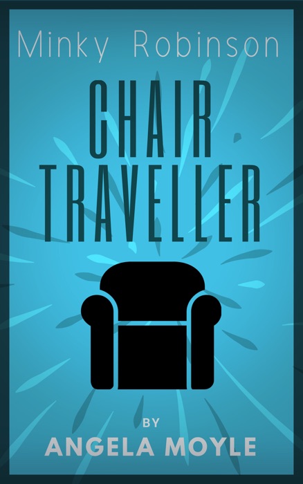 Minky Robinson: Chair Traveller