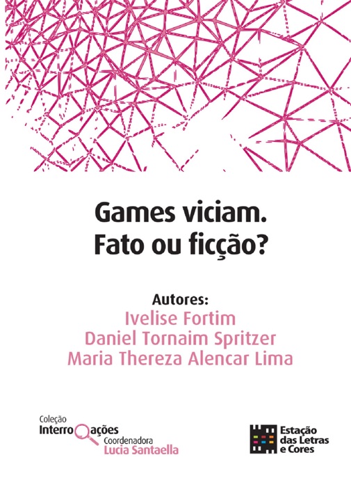 Games viciam. Fato ou ficção?