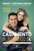 Casamento blindado 2.0 - Renato Cardoso & Cristiane Cardoso