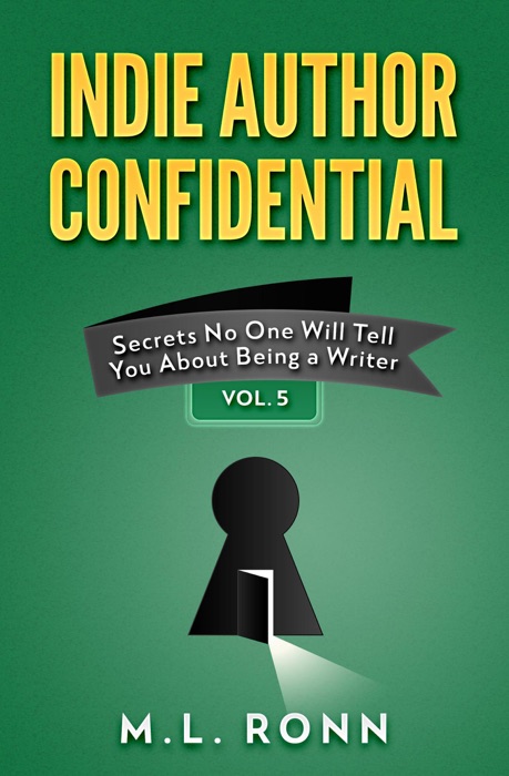 Indie Author Confidential Vol. 5