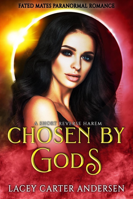 Chosen by Gods: A Short Reverse Harem