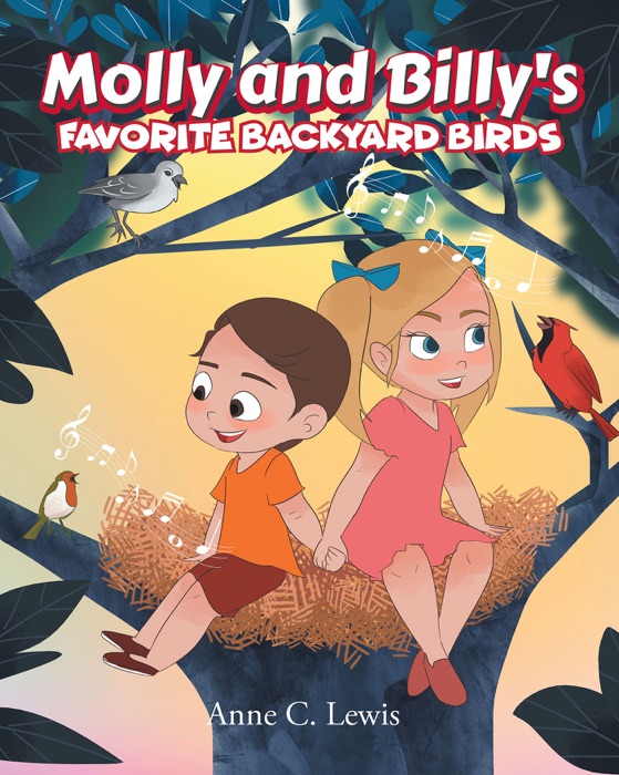 Molly and Billy's Favorite Backyard Birds