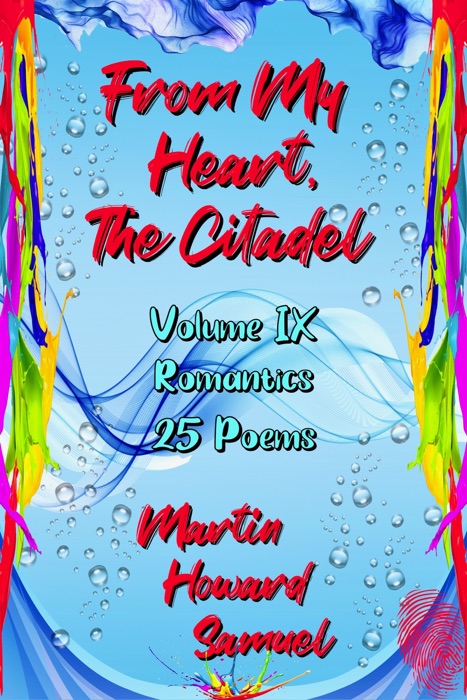 From My Heart, The Citadel: Volume IX - Romantics