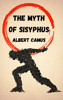 The Myth of Sisyphus - Albert Camus