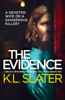 K.L. Slater - The Evidence artwork