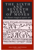 Sixth and Seventh Books of Moses - Johann Scheible