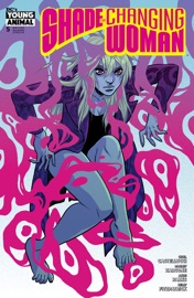 Shade, The Changing Woman (2018-2018) #5 - Cecil Castellucci, Marley Zarcone & Jamie Coe by  Cecil Castellucci, Marley Zarcone & Jamie Coe PDF Download
