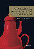 La psicología de los objetos cotidianos - Donald A. Norman