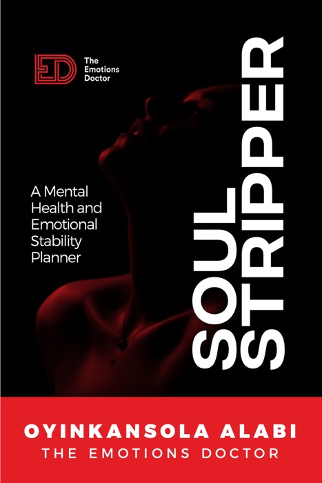 Soul Stripper: A Mental Health and Emotional Stability Planner