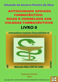 Autocuidado Apoiado Farmacêutico - Livro Ii - Eduardo Do Socorro Pereira Da Silva