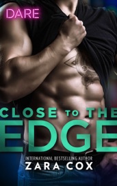 Close to the Edge - Zara Cox by  Zara Cox PDF Download