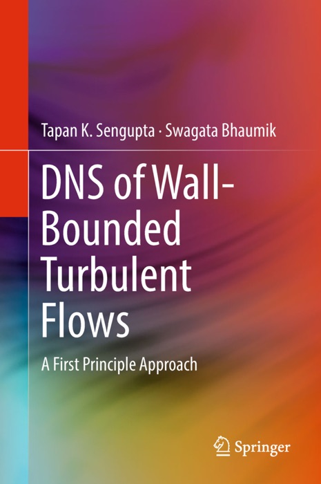 DNS of Wall-Bounded Turbulent Flows