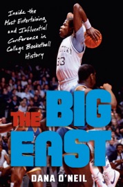 The Big East - Dana O'Neil