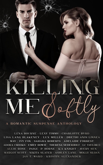Killing Me Softly: A Romantic Suspense Anthology