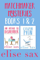 Elise Sax - Matchmaker Mysteries Books 1 & 2 artwork