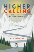 Higher Calling - Max Leonard