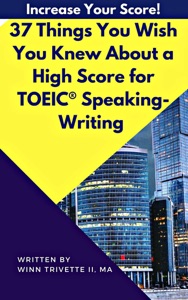 37 Things You Wish You Knew About a High Score for TOEIC® Speaking-Writing Book Cover