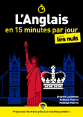 L'anglais en 15 minutes par jour pour les Nuls, mégapoche - Brigitte Lallement, Nathalie Pierret-Lallement & Mathilde Pierret