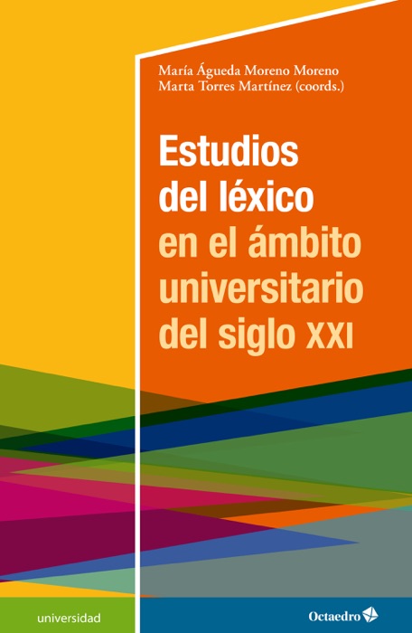 Estudios del léxico en el ámbito universitario del siglo XXI