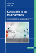 Kunststoffe in der Medizintechnik - Thomas Seul & Stefan Roth