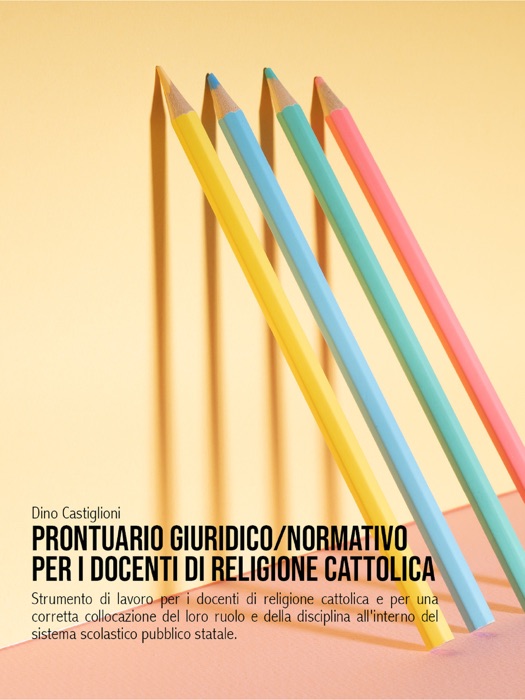 Prontuario giuridico/normativo per i docenti di religione cattolica