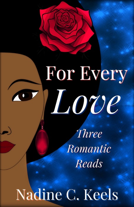 For Every Love: Three Romantic Reads