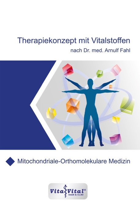 Therapiekonzept mit Vitalstoffen nach Dr.med.Arnulf Fahl