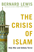 The Crisis of Islam - Bernard Lewis