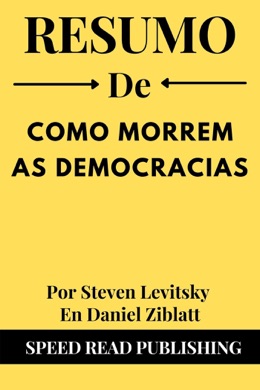 Capa do livro Como as Democracias Morrem de Steven Levitsky e Daniel Ziblatt