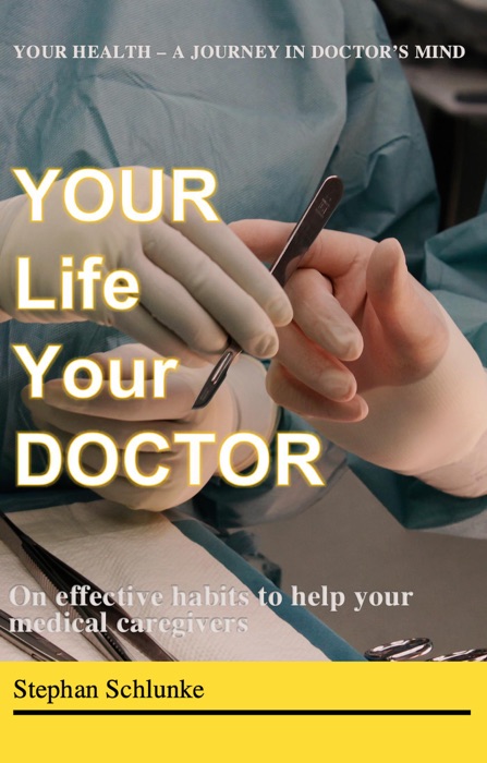 Your Life Your Doctor