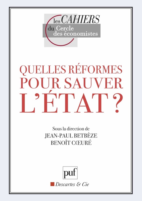 Quelles réformes pour sauver l'État ?