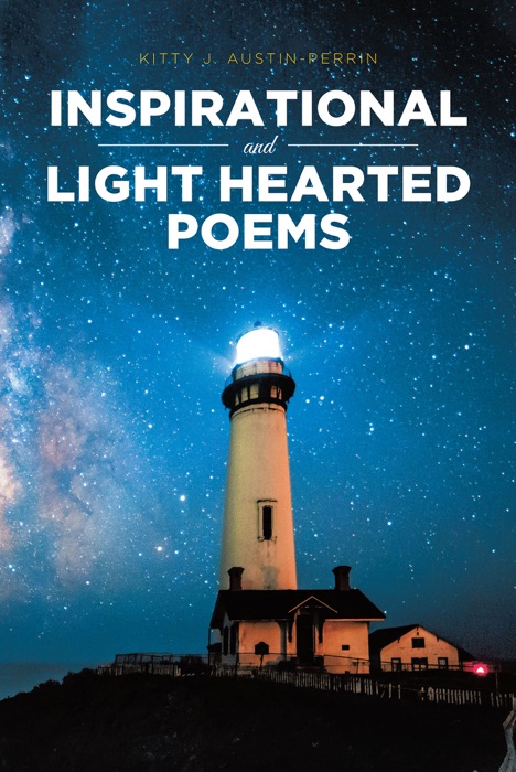 Inspirational and Light Hearted Poems