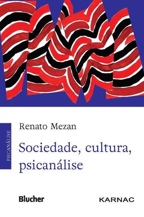 Sociedade, cultura, psicanálise