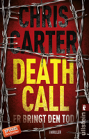 Chris Carter & Sybille Uplegger - Death Call - Er bringt den Tod artwork