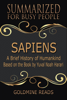 Goldmine Reads - Sapiens – Summarized for Busy People: A Brief History of Humankind: Based on the Book by Yuval Noah Harari artwork