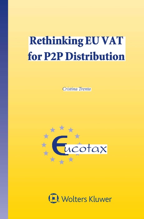 Rethinking EU VAT for P2P Distribution