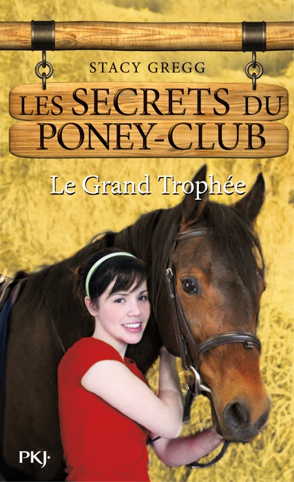 Les Secrets du Poney Club tome 8