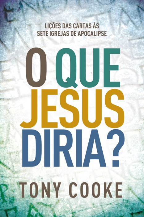 O Que Jesus Diria?