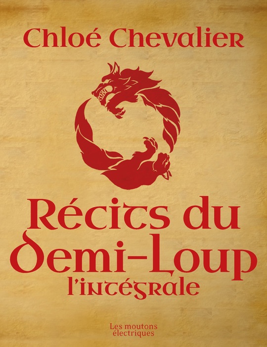 Récits du Demi-loup - L'Intégrale