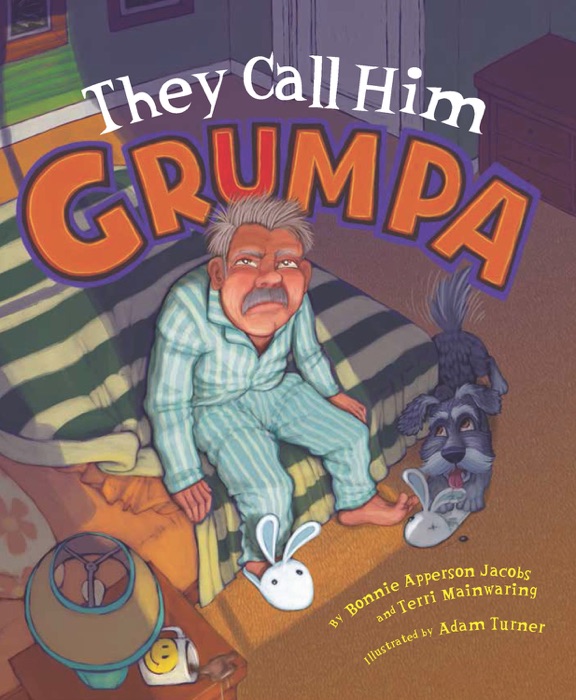 They Call Him Grumpa